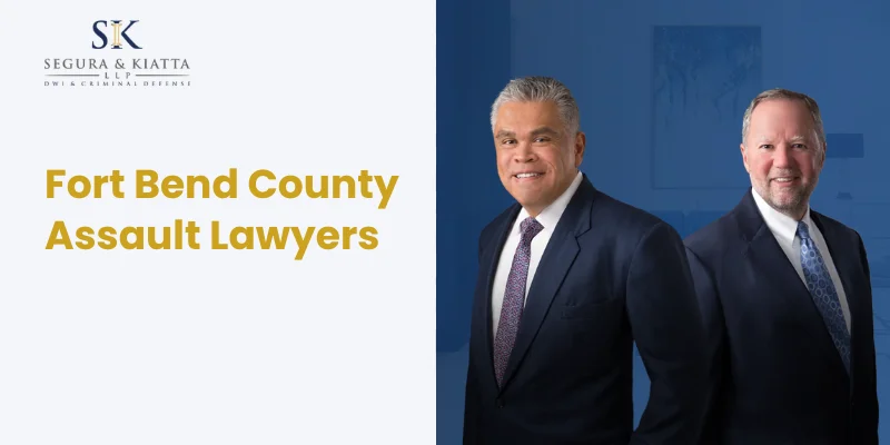best assault lawyer in fort bend county